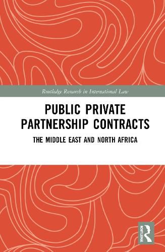 Cover image for Public Private Partnership Contracts: The Middle East and North Africa