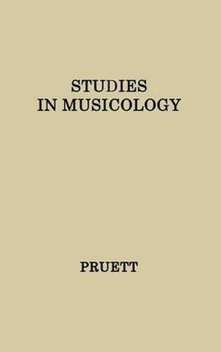 Studies in Musicology: Essays in the History, Style, and Bibliography of Music in Memory of Glen Haydon