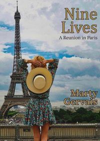 Cover image for Nine Lives: A Reunion in Paris