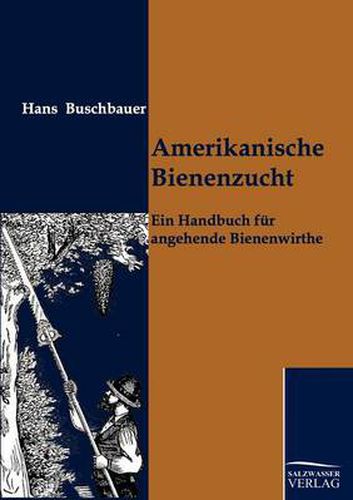 Cover image for Amerikanische Bienenzucht