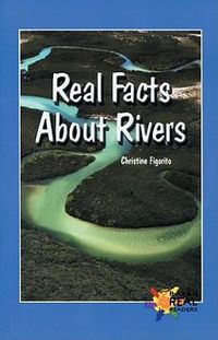 Cover image for Real Facts about Rivers