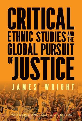 Cover image for Critical Ethnic Studies and the Global Pursuit of Justice