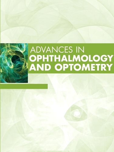 Cover image for Advances in Ophthalmology and Optometry, 2025: Volume 10-1