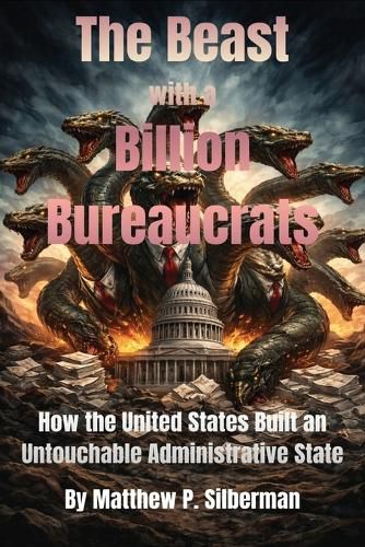 Cover image for The Beast With A Billion Bureaucrats