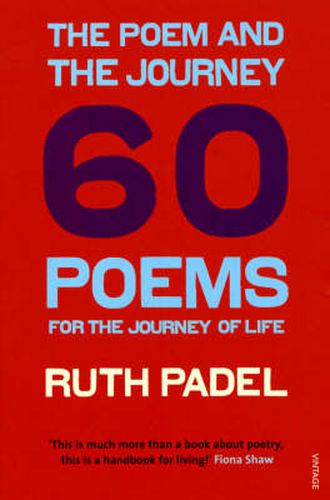 Cover image for The Poem and the Journey: 60 Poems for the Journey of Life