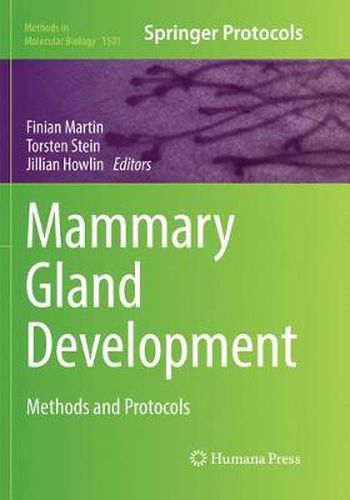 Cover image for Mammary Gland Development: Methods and Protocols