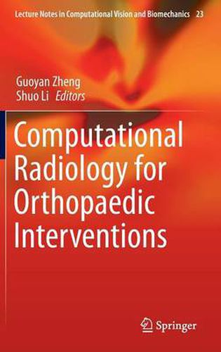 Cover image for Computational Radiology for Orthopaedic Interventions