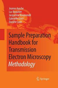 Cover image for Sample Preparation Handbook for Transmission Electron Microscopy: Methodology