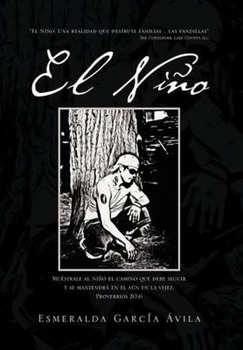 Cover image for El Ni O: Mu Strale Al Ni O El Camino Que Debe Seguir y Se Mantendr En El A N En La Vejez. Proverbios 20,6