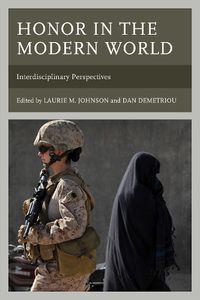 Cover image for Honor in the Modern World: Interdisciplinary Perspectives
