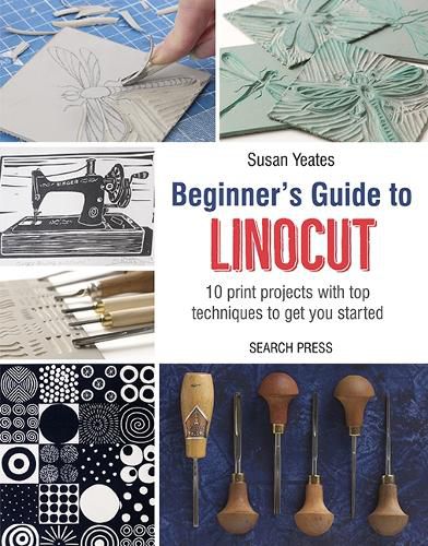 Cover image for Beginner's Guide to Linocut: 10 Print Projects with Top Techniques to Get You Started