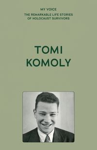 Cover image for My Voice: Tomi Komoly