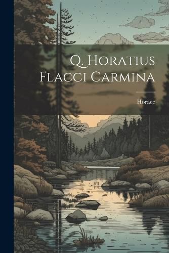 Cover image for Q. Horatius Flacci Carmina