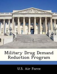 Cover image for Military Drug Demand Reduction Program