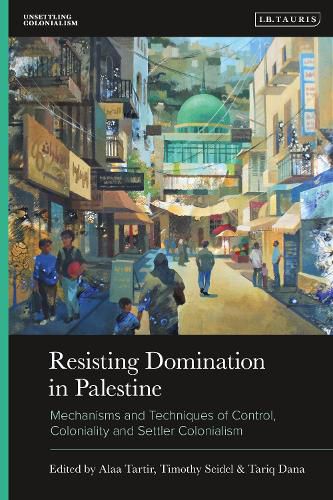 Cover image for Resisting Domination in Palestine