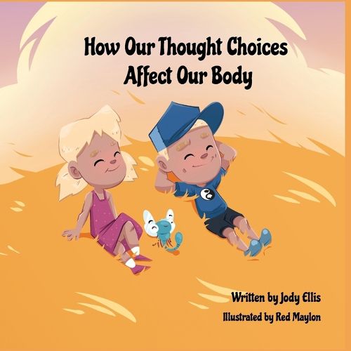 Cover image for How Our Thought Choices Affect Our Body