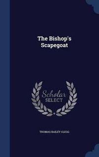 Cover image for The Bishop's Scapegoat