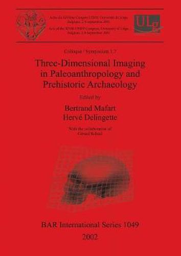 Cover image for Three-Dimensional Imaging in Paleoanthropology and Prehistoric Archaeology