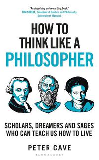 Cover image for How to Think Like a Philosopher