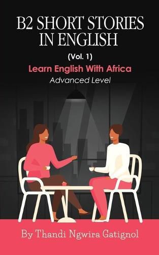 Cover image for B2 Short Stories in English (Vol. 1): Advanced Level