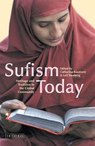 Cover image for Sufism Today: Heritage and Tradition in the Global Community