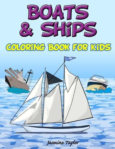 Cover image for Boats and Ships Coloring Book for Kids