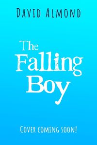 Cover image for The Falling Boy
