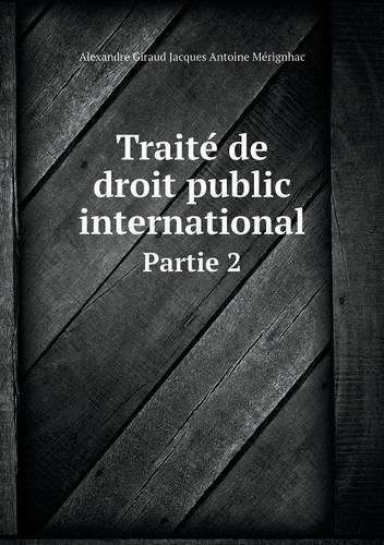 Traite&#769; de droit public international Partie 2