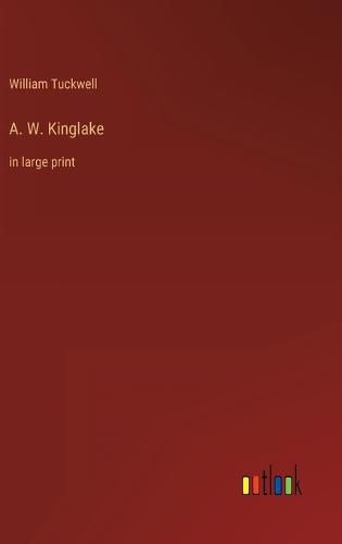 Cover image for A. W. Kinglake