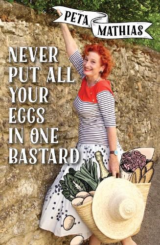 Cover image for Never Put All Your Eggs in One Bastard: a memoir