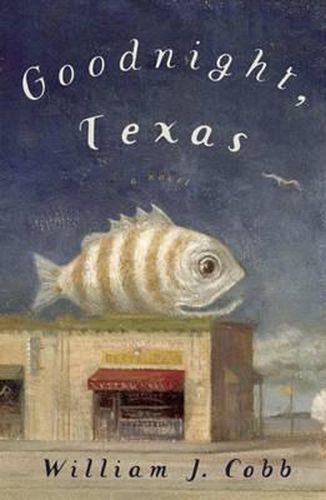 Cover image for Goodnight, Texas