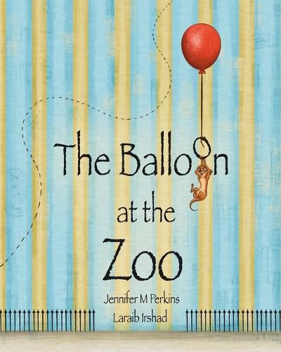 Cover image for The Balloon at the Zoo