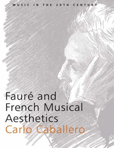 Cover image for Faure and French Musical Aesthetics