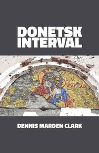 Cover image for Donetsk Interval