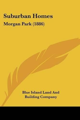 Cover image for Suburban Homes: Morgan Park (1886)