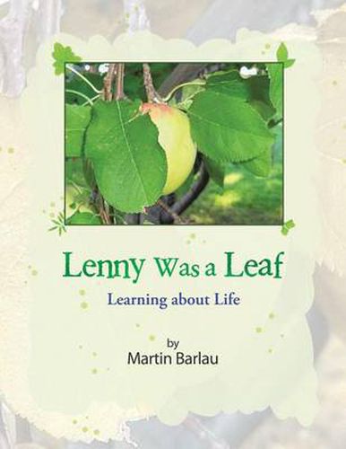 Cover image for Lenny Was a Leaf: Learning about Life