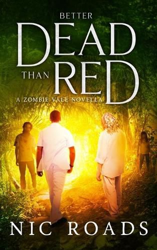 Cover image for Better Dead than Red (A Zombie Vale Novella)