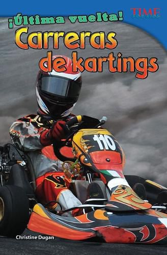 Cover image for !Ultima vuelta! Carreras de kartings (Final Lap! Go-Kart Racing) (Spanish Version)