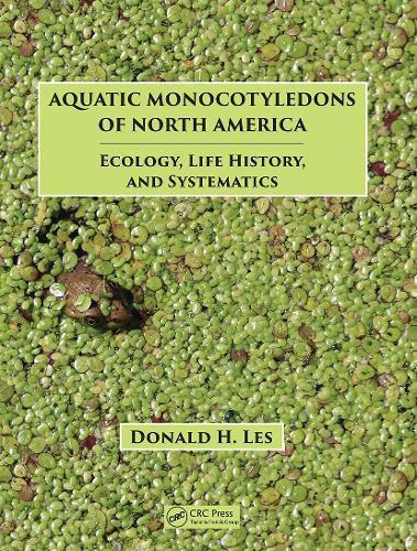 Cover image for Aquatic Monocotyledons of North America: Ecology, Life History, and Systematics