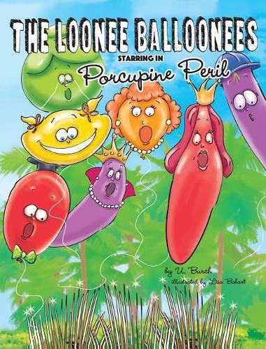 Cover image for The Loonee Balloonees Starring in Porcupine Peril