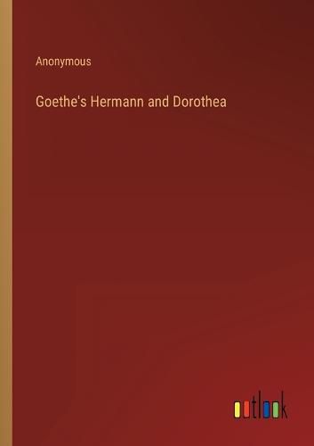 Cover image for Goethe's Hermann and Dorothea