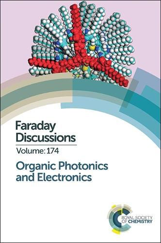 Cover image for Organic Photonics and Electronics: Faraday Discussion 174