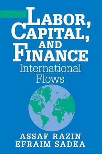 Cover image for Labor, Capital, and Finance: International Flows
