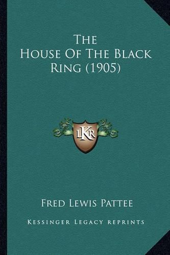 The House of the Black Ring (1905)