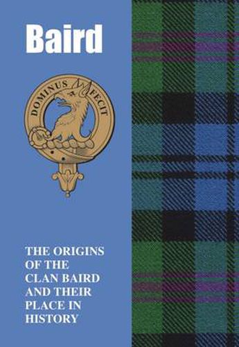 Cover image for Baird: The Origins of the Clan Baird and Their Place in History