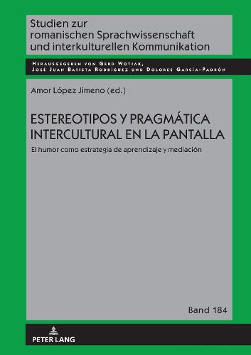 Cover image for Estereotipos y pragmatica intercultural en la pantalla