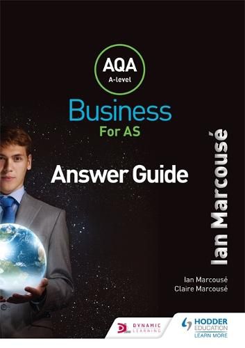 Cover image for AQA Business for AS (Marcouse) Answer Guide