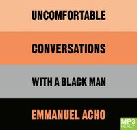 Cover image for Uncomfortable Conversations With A Black Man