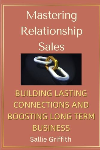 Cover image for Mastering Relationship Sales