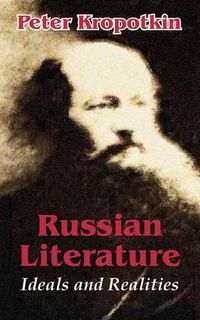 Cover image for Russian Literature: Ideals and Realities